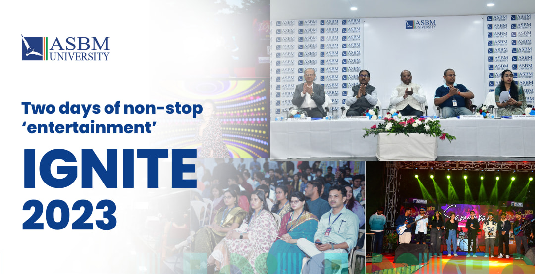 ASBM University Lights up Eastern India with IGNITE – 2023 National Youth Festival