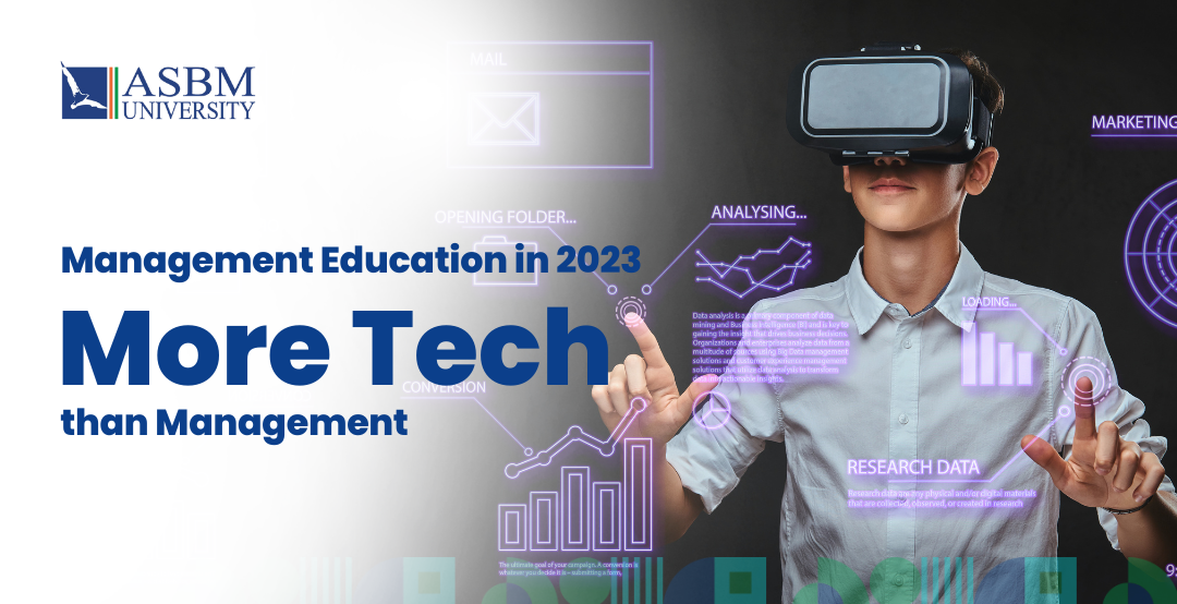 Management Education in 2023 Will Be More Tech than Management