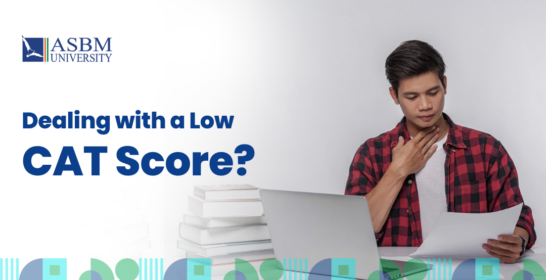 Dealing with a Low CAT Score? Choices: Retake CAT or MBA Beyond IIMs