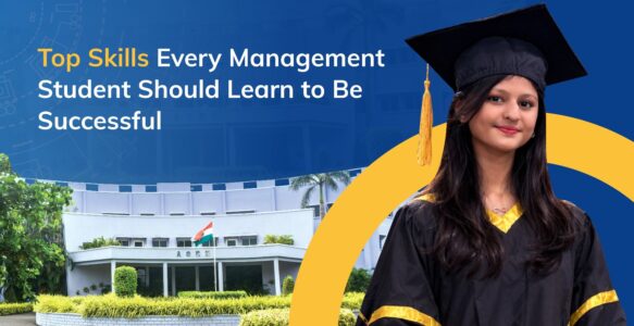 Top Skills Every Management Student Should Learn to Be Successful